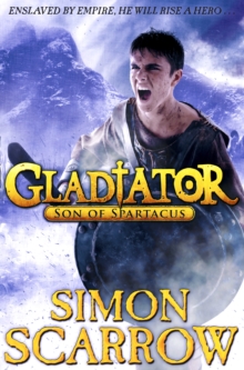 Gladiator: Son of Spartacus, Hardback Book Gladiator: Son of Spartacus, Hardback Book