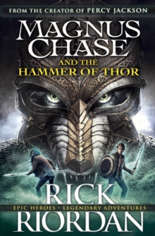 Magnus Chase and the Hammer of Thor (Book 2), Hardback Book Magnus Chase and the Hammer of Thor (Book 2), Hardback Book