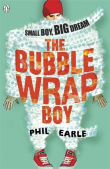 The Bubble Wrap Boy, Paperback Book The Bubble Wrap Boy, Paperback Book
