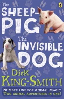 The Invisible Dog and The Sheep Pig bind-up