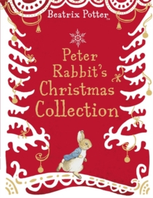 A Peter Rabbit Christmas Collection, Hardback Book A Peter Rabbit Christmas Collection, Hardback Book