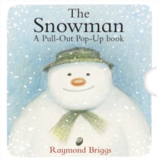 The Snowman Pull-out Pop-up Book, Hardback Book The Snowman Pull-out Pop-up Book, Hardback Book