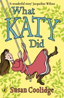 What Katy Did, Paperback Book What Katy Did, Paperback Book