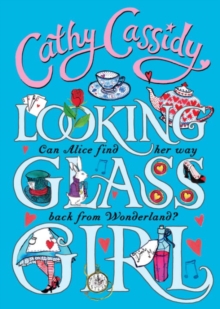 Looking-Glass Girl, Hardback Book Looking-Glass Girl, Hardback Book
