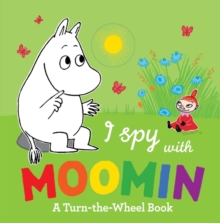 I Spy with Moomin, Board book Book I Spy with Moomin, Board book Book
