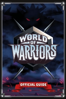 World of Warriors Official Guide, Paperback Book World of Warriors Official Guide, Paperback Book