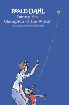 Danny the Champion of the World, Hardback Book Danny the Champion of the World, Hardback Book