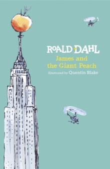 James and the Giant Peach, Hardback Book James and the Giant Peach, Hardback Book