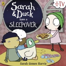Sarah And Duck Have A Sleepover, Paperback Book Sarah And Duck Have A Sleepover, Paperback Book