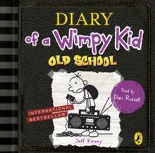 Diary of a Wimpy Kid: Old School, CD-Audio Book Diary of a Wimpy Kid: Old School, CD-Audio Book