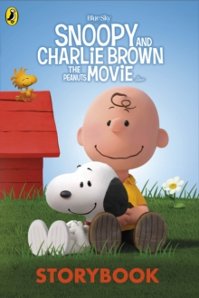 The Peanuts Movie Storybook, Paperback Book The Peanuts Movie Storybook, Paperback Book