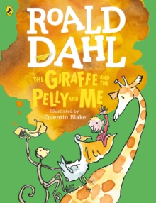 The Giraffe And The Pelly And Me (Colour Edition)