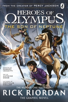 The Son Of Neptune: The Graphic Novel (Heroes Of Olympus Book 2)