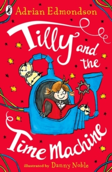 Tilly And The Time Machine