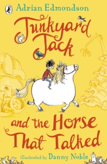 Junkyard Jack And The Horse That Talked