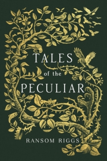 Tales of the Peculiar, Hardback Book Tales of the Peculiar, Hardback Book