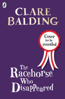 The Racehorse Who Disappeared, Hardback Book The Racehorse Who Disappeared, Hardback Book