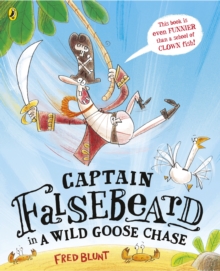 Captain Falsebeard in a Wild Goose Chase