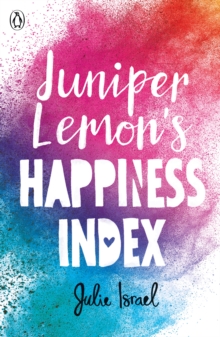 Juniper Lemon's Happiness Index, Paperback / softback Book Juniper Lemon's Happiness Index, Paperback / softback Book