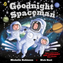 Goodnight Spaceman, Board book Book Goodnight Spaceman, Board book Book