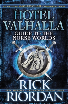 Hotel Valhalla Guide to the Norse Worlds : Your Introduction to Deities, Mythical Beings & Fantastic Creatures, EPUB eBook Hotel Valhalla Guide to the Norse Worlds : Your Introduction to Deities, Mythical Beings & Fantastic Creatures, EPUB eBook