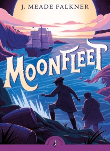 Moonfleet, Paperback / softback Book Moonfleet, Paperback / softback Book