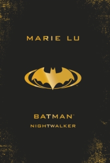 Batman: Nightwalker (DC Icons series), Hardback Book Batman: Nightwalker (DC Icons series), Hardback Book