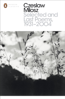 Selected and Last Poems 1931-2004