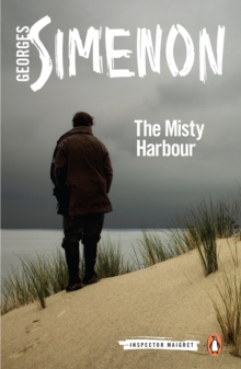 The Misty Harbour : Inspector Maigret #16