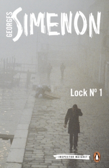 Lock No. 1 : Inspector Maigret #18