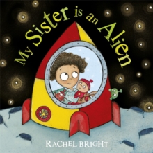 My Sister is an Alien!, Paperback Book My Sister is an Alien!, Paperback Book
