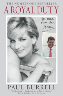 A Royal Duty : The poignant and remarkable untold story of the Princess of Wales