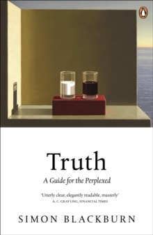 Truth: A Guide for the Perplexed