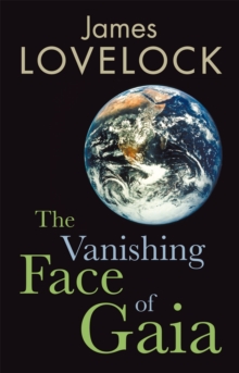 The Vanishing Face of Gaia : A Final Warning