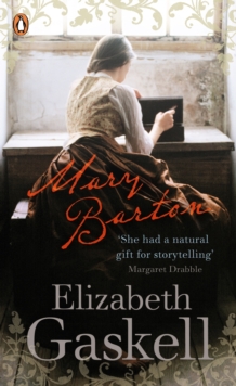 Mary Barton : A Tale of Manchester Life