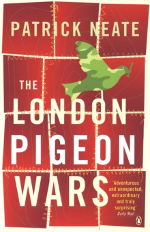 The London Pigeon Wars