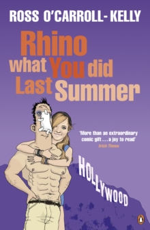 Rhino What You Did Last Summer