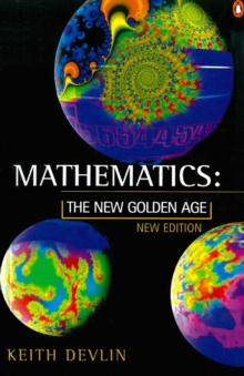 Mathematics : The New Golden Age