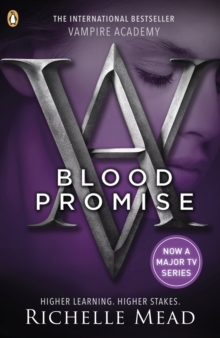 Vampire Academy: Blood Promise (book 4)