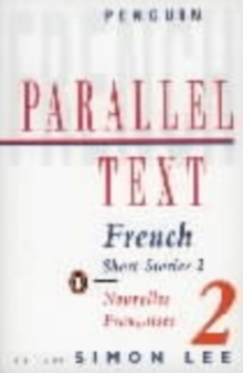 Parallel Text: French Short Stories : Nouvelles Francaises