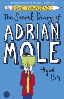 The Secret Diary of Adrian Mole Aged 13