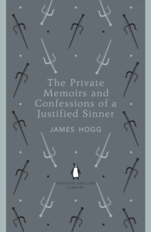 The Private Memoirs and Confessions of a Justified Sinner