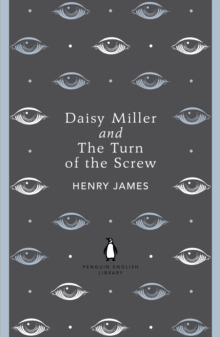 Daisy Miller and The Turn of the Screw