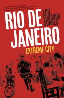 Rio de Janeiro : Extreme City