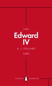 Edward IV (Penguin Monarchs) : The Summer King