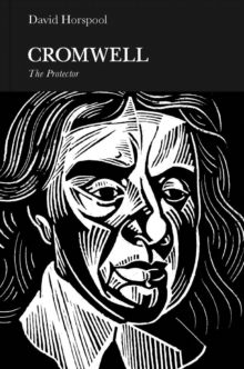 Oliver Cromwell (Penguin Monarchs) : England's Protector, Hardback Book Oliver Cromwell (Penguin Monarchs) : England's Protector, Hardback Book