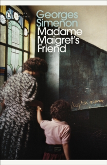 Madame Maigret's Friend : Inspector Maigret #34, EPUB eBook Madame Maigret's Friend : Inspector Maigret #34, EPUB eBook