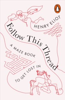 Follow This Thread : A Maze Book to Get Lost In