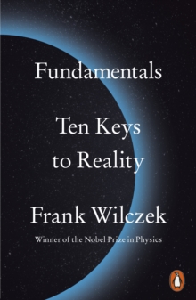 Fundamentals : Ten Keys to Reality