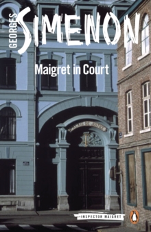 Maigret in Court : Inspector Maigret #55